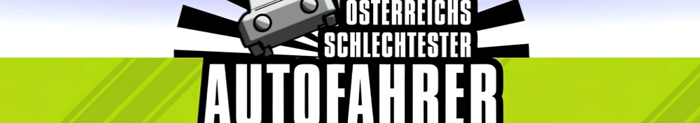 Österreichs schlechtester Autofahrer